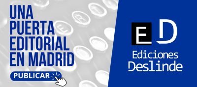 Ediciones Deslinde, una puerta editorial en Madrid. Botón publicar