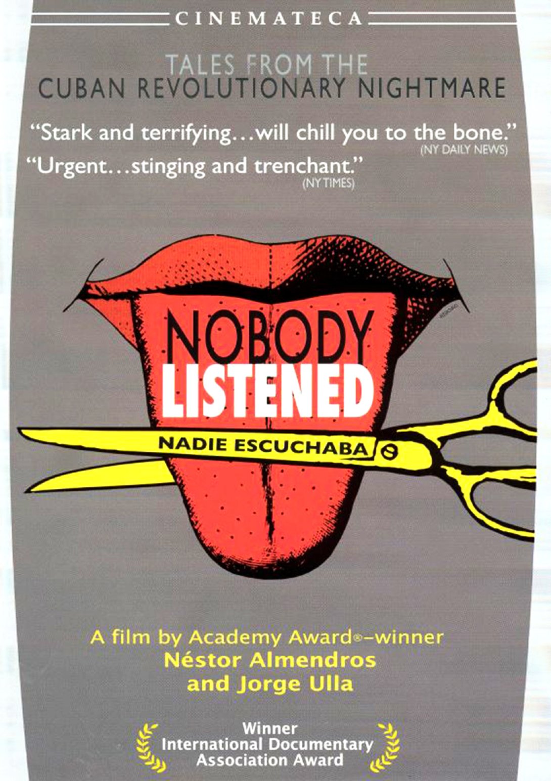 "Nadie escuchaba" (1988), de Orlando Jiménez Leal y Jorge Ulla.