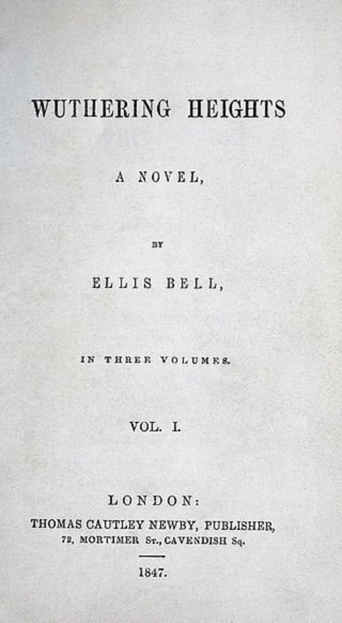 Portada de la edición original de “Cumbres Borrascosas” firmada por Emily Brontë con el seudónimo de Ellis Bell. 