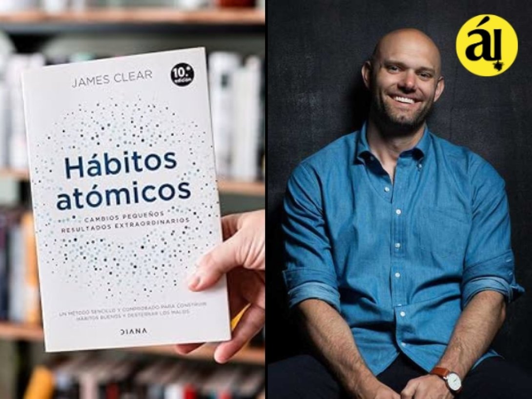 James Clear y su libro "Hábitos Atómicos".