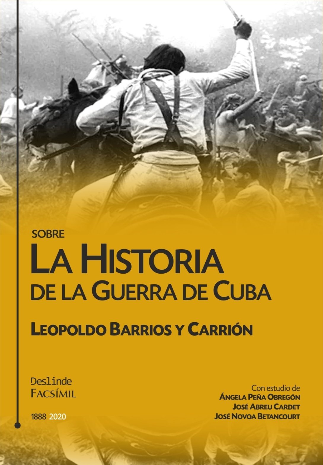 Libro Deslinde La historia de la guerra de Cuba facsímil