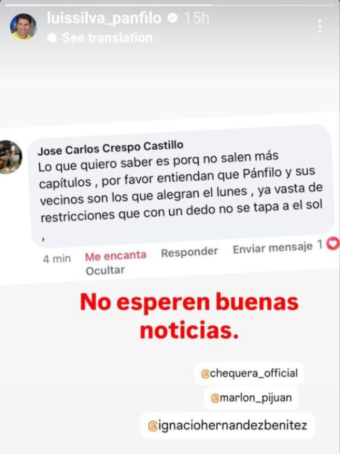 "No esperen buenas noticias": mensaje de Luis Silva en sus stories de redes sociales.