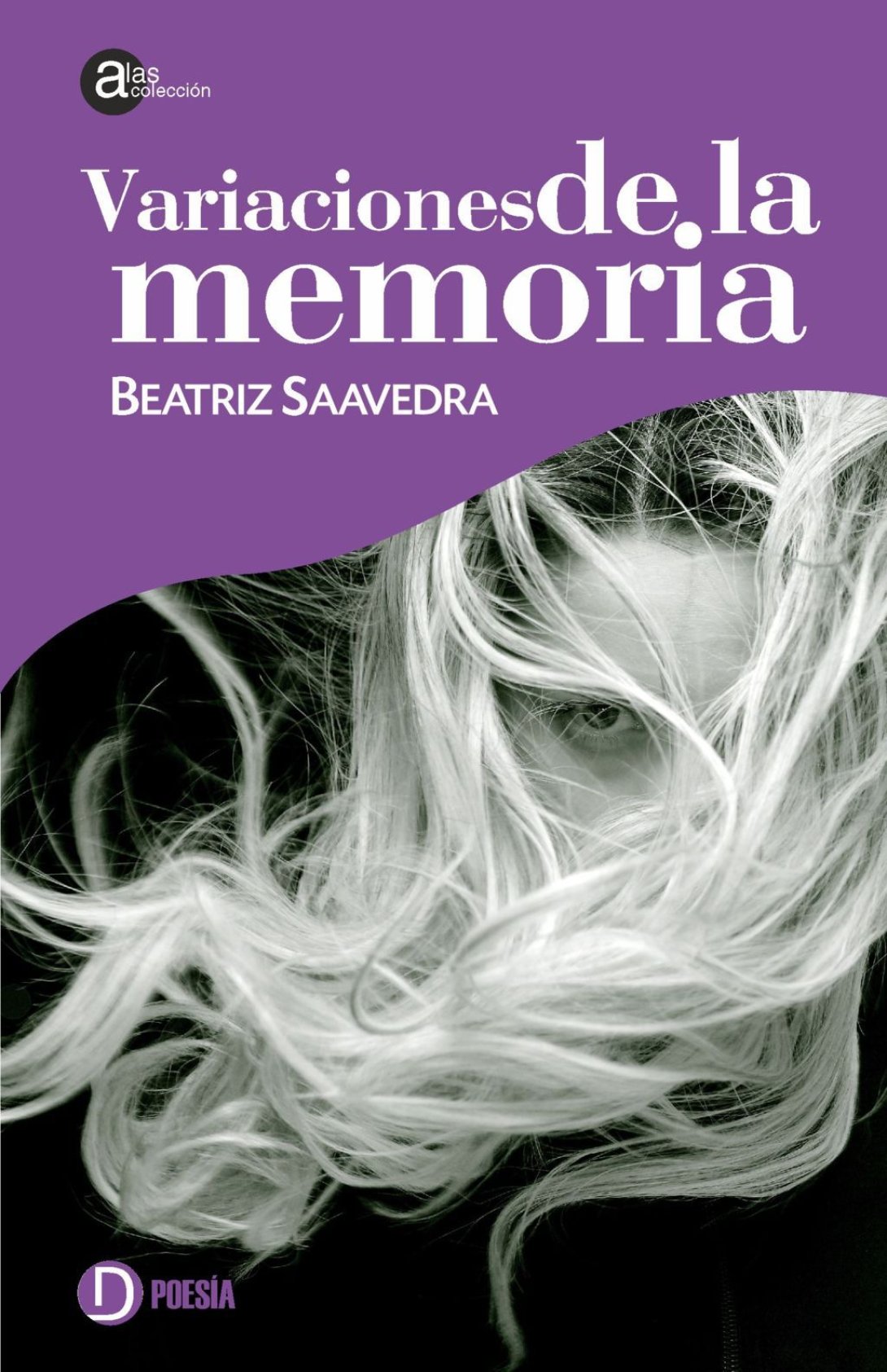 Libro Deslinde colección Alas Variaciones de la memoria de Beatriz Saavedra