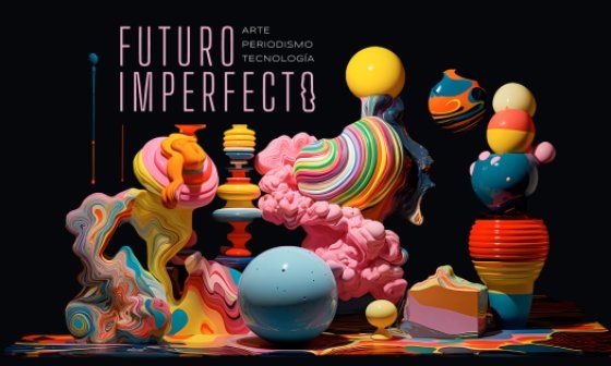 Cartel del Festival de Periodismo Futuro Imperfecto.
