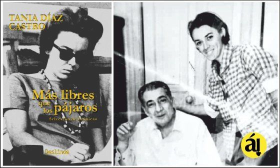 Portada de "Más libres que los pájaros" (izquierda) y foto de Tania junto a José Lezama Lima (derecha).