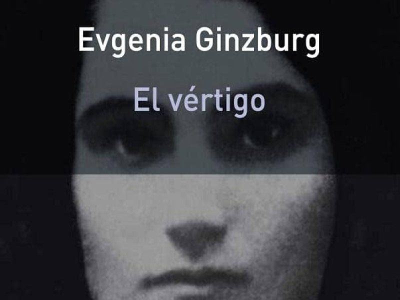 Portada de "El vértigo", de Eugenia Ginzburg.