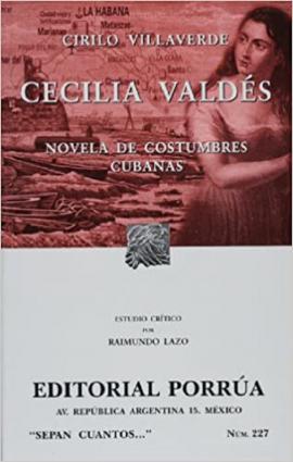 Cecilia Valdés, con estudio crítico de Raymundo Lazo, disponible en Amazon.
