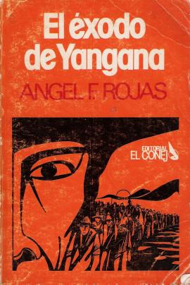 El éxodo de Yangana, portada del libro de Angel F. Rojas