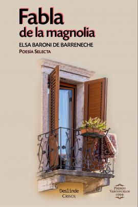 Cubierta libro Deslinde Fabla de la magnolia de Ediciones Deslinde, Madrid, 2021.